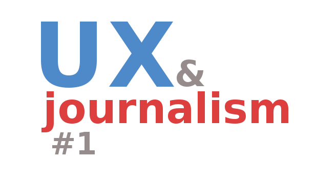 UX&journalism
